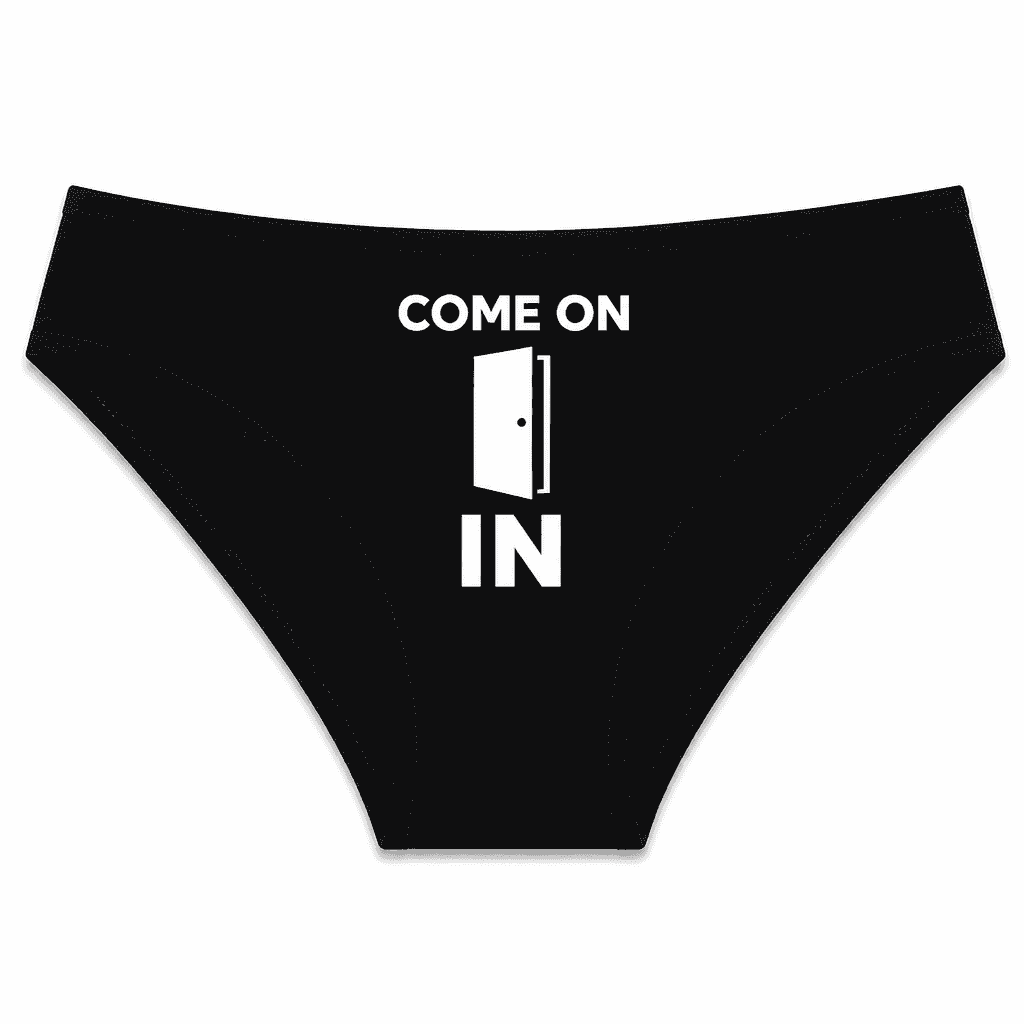 Come On In - Underwear