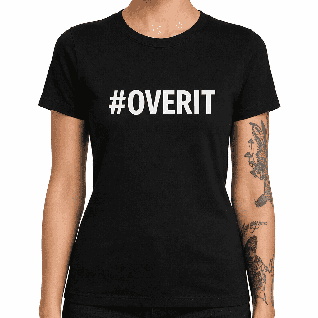 Over It - T-Shirt