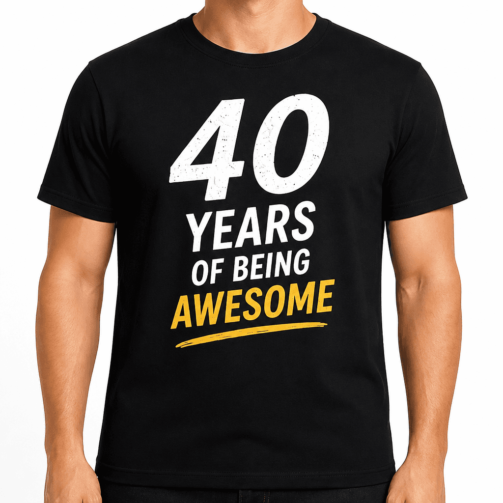 40th Birthday T-Shirt – 40 years of being awesome