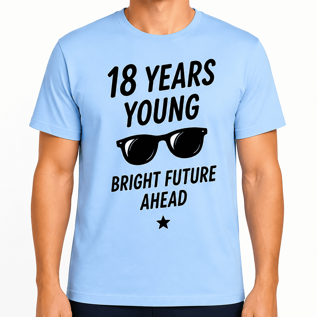 18th Birthday T-Shirt – 18 years young bright future ahead