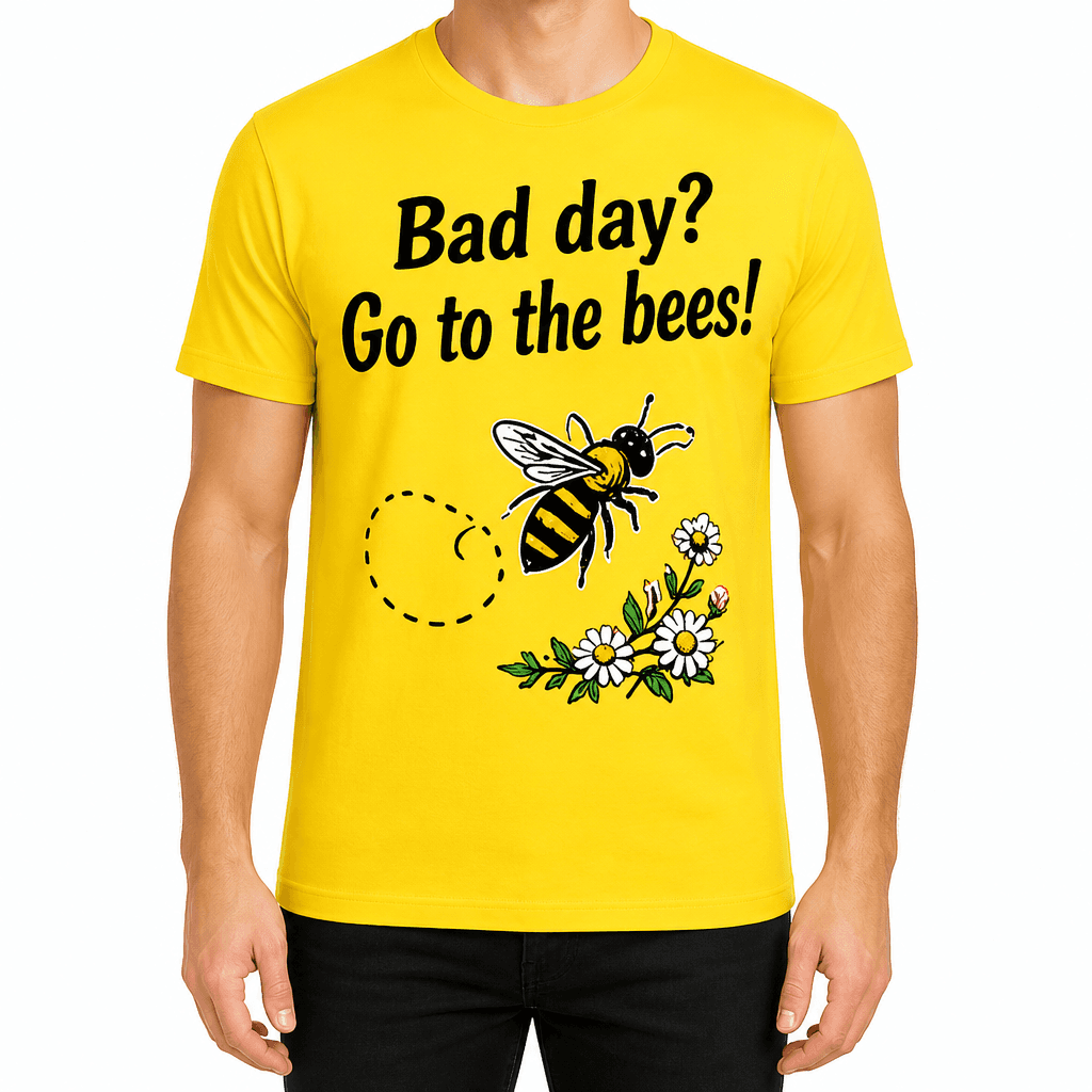Beekeeper T-shirt β Bad day? Go to the bees!
