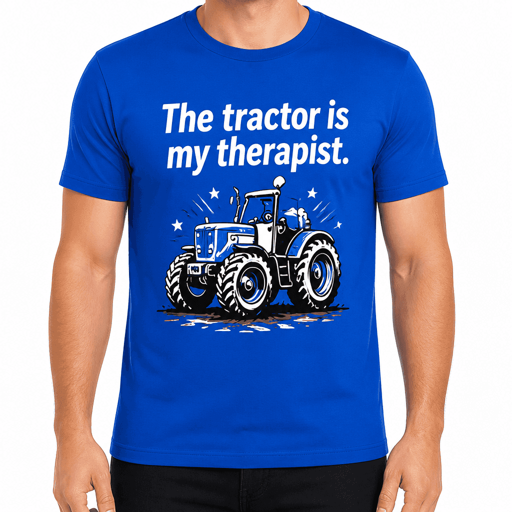 Farmer T-shirt β The tractor is my therapist.