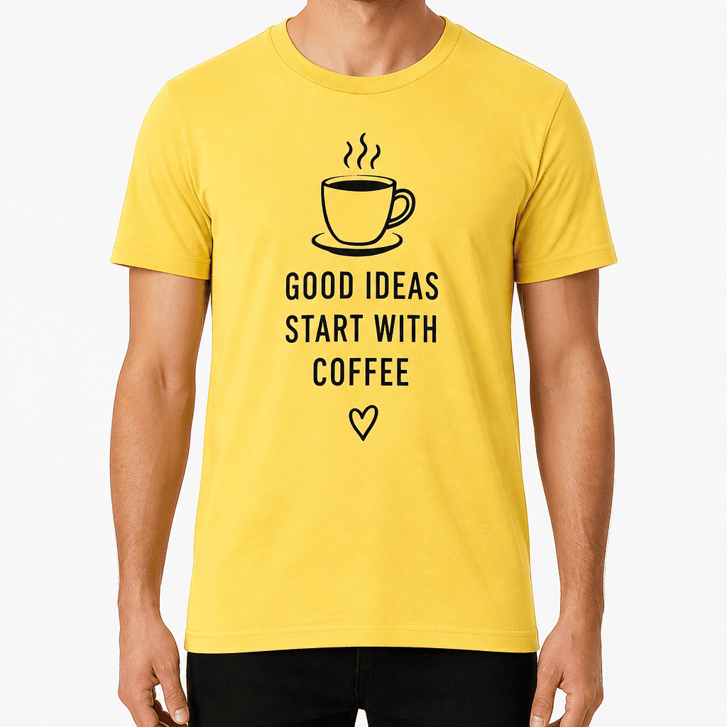 Coworker T-shirt β GOOD IDEAS START WITH COFFEE