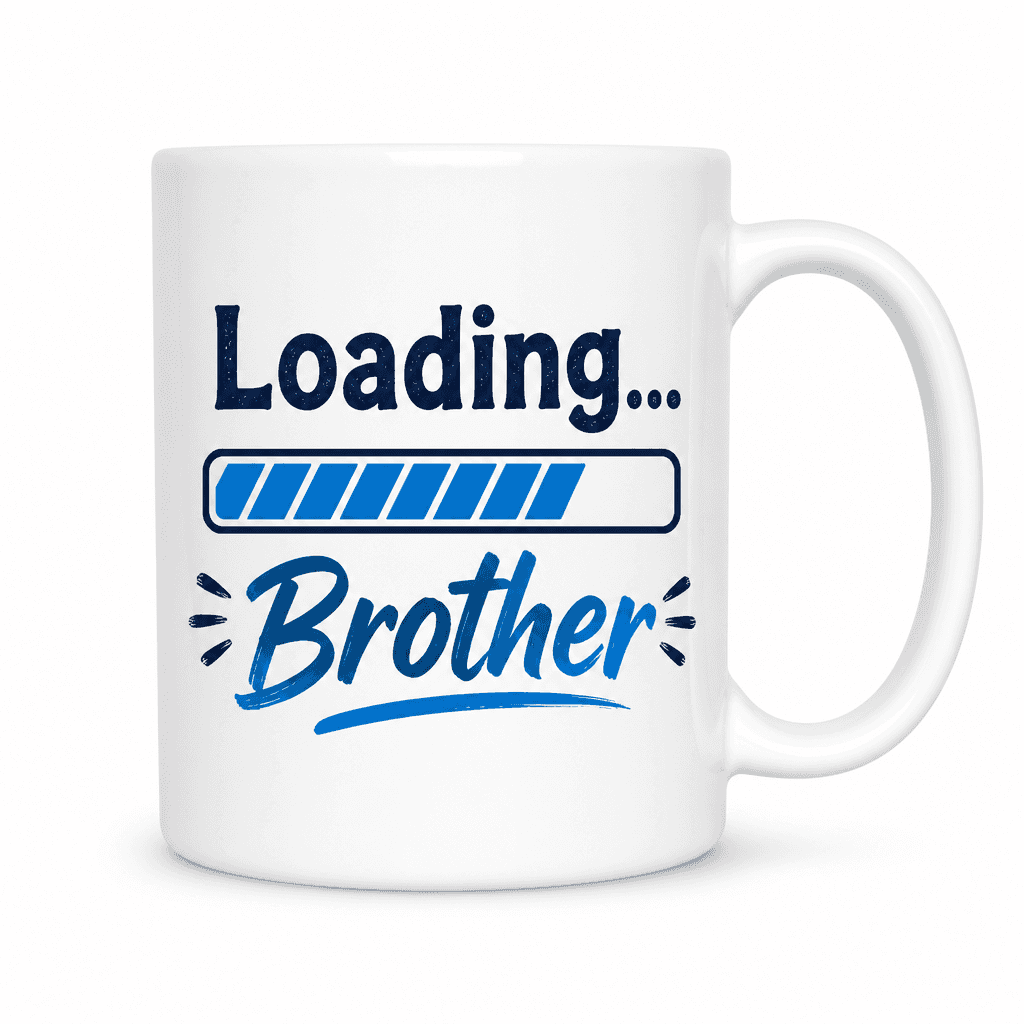 Funny Mug โ Loading... Brother