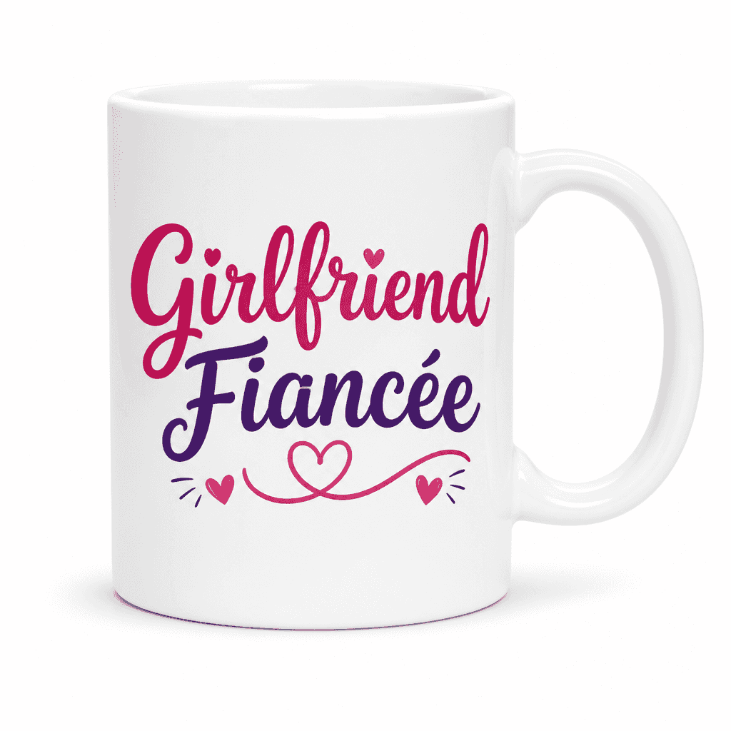 Girlfriend FiancΓ©e - Mug