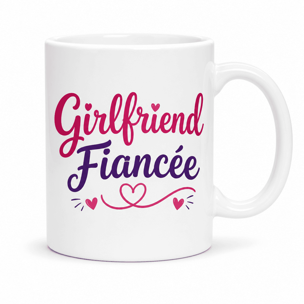 Girlfriend Fiancée - Mug