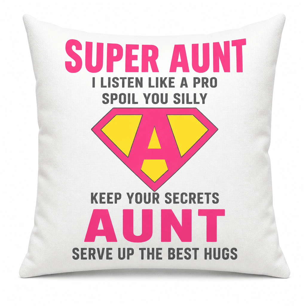 SUPER AUNT Best Hugs - Pillow