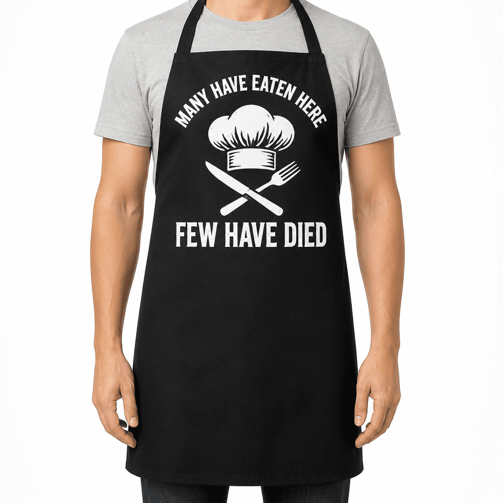 Funny Apron – Many Have Eaten Here, Few Have Died