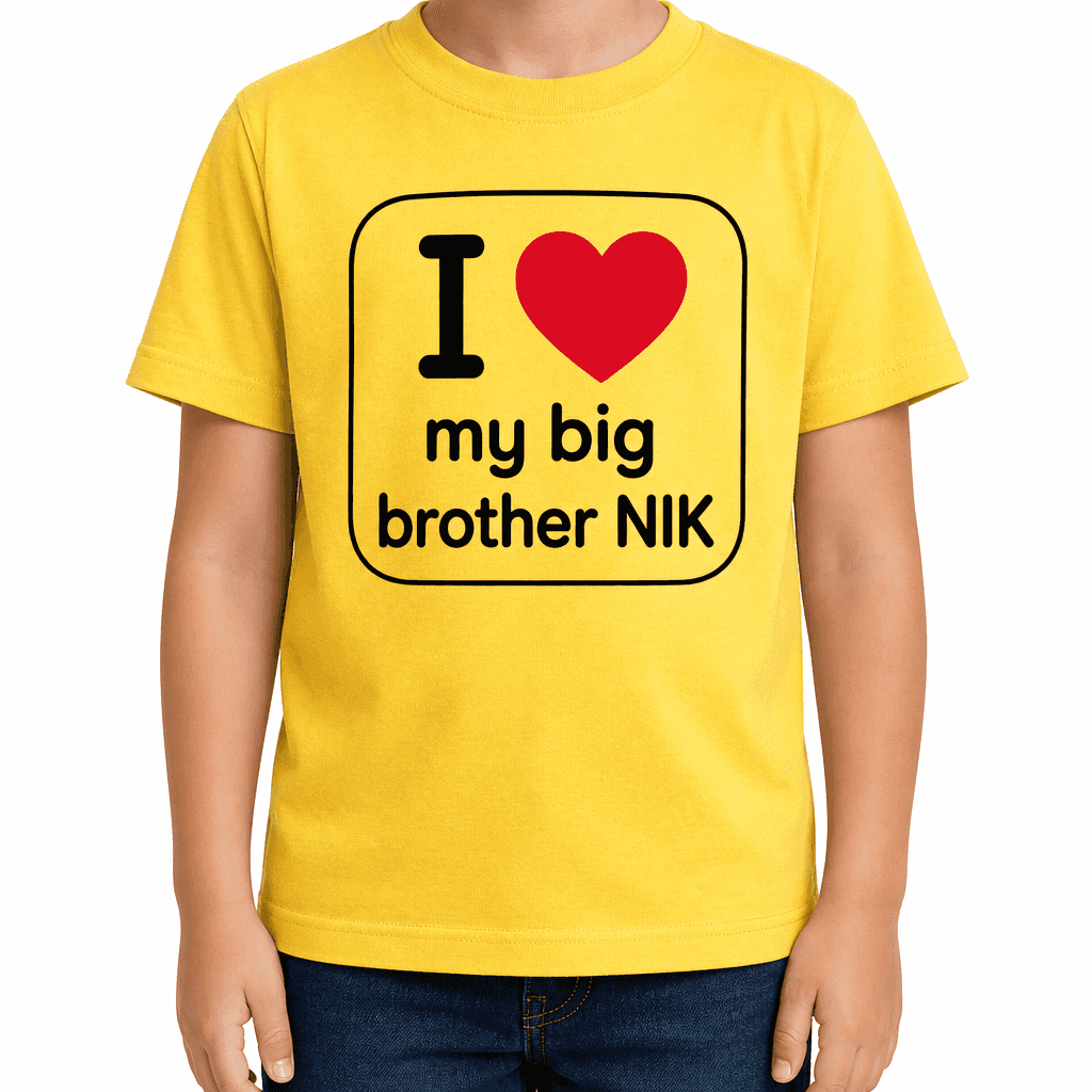 I Love My Big Brother (Custom Name) - T-Shirt