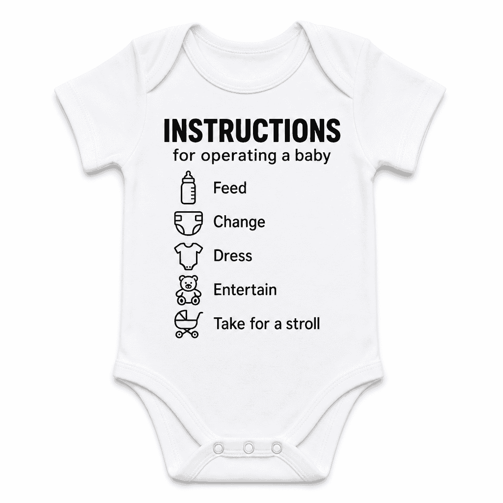 INSTRUCTIONS for operating a baby - Baby Bodysuit