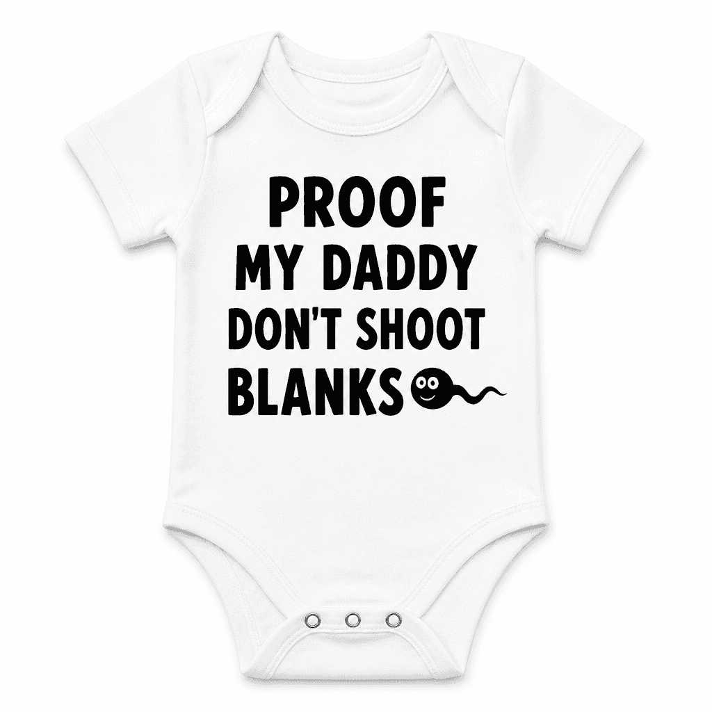 PROOF DADDY DON'T - Baby Bodysuit