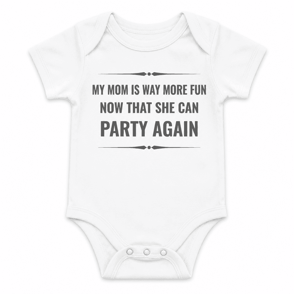 Mom More Fun Drink Again - Baby Bodysuit