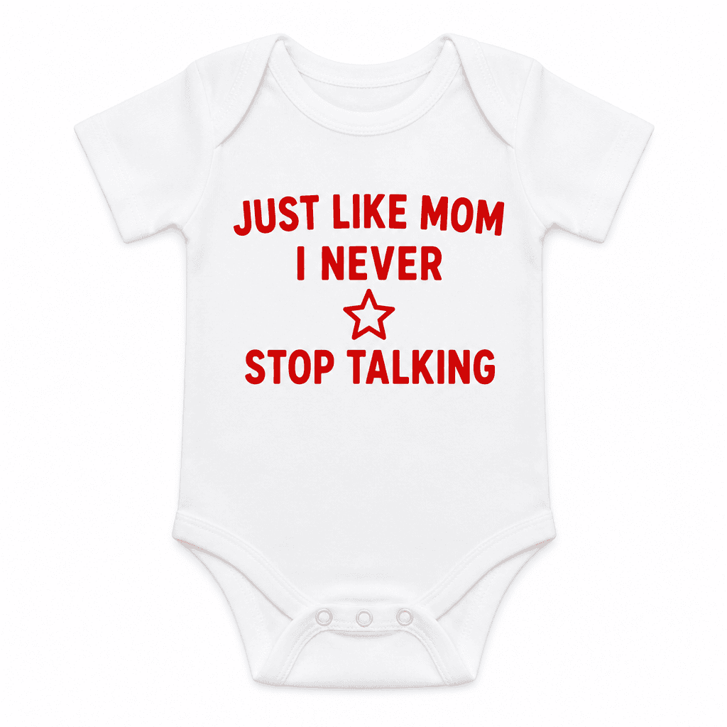 Just Like Mom - Baby Bodysuit