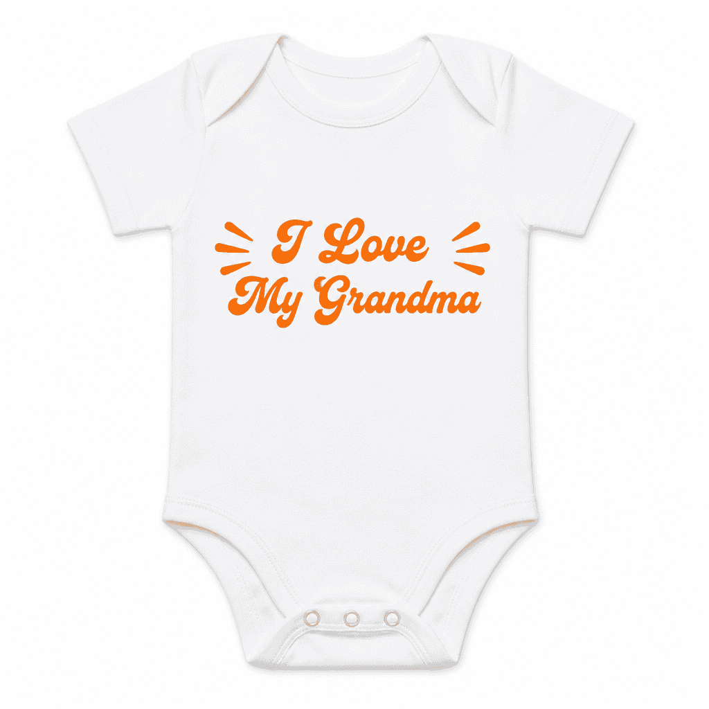 Funny Baby Bodysuit for Grandmas – I Love My Grandma