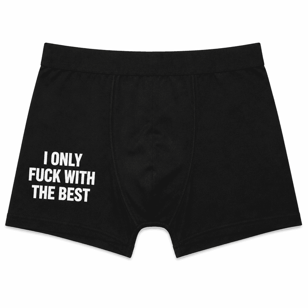 I ONLY FUCK WITH THE BEST - Men's Boxers