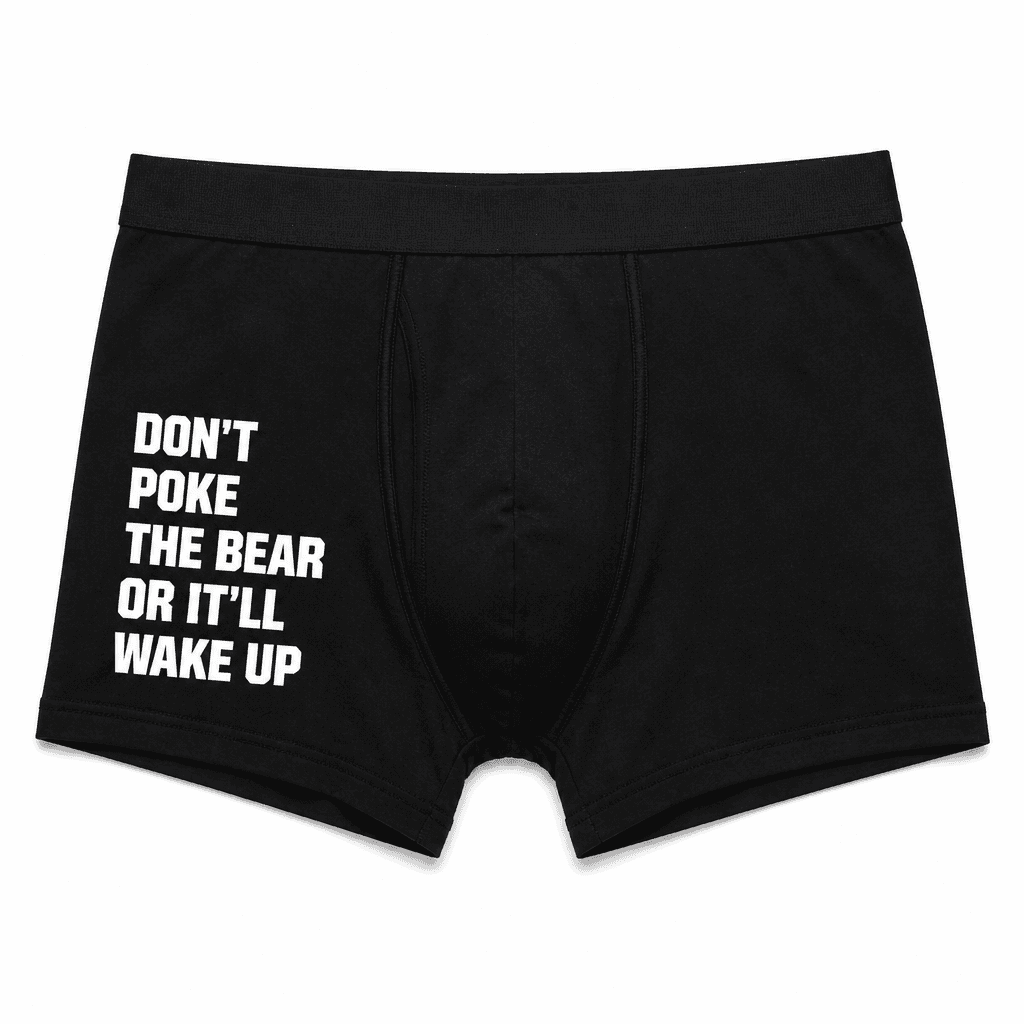 Don't Poke the Bear - Boxer Briefs