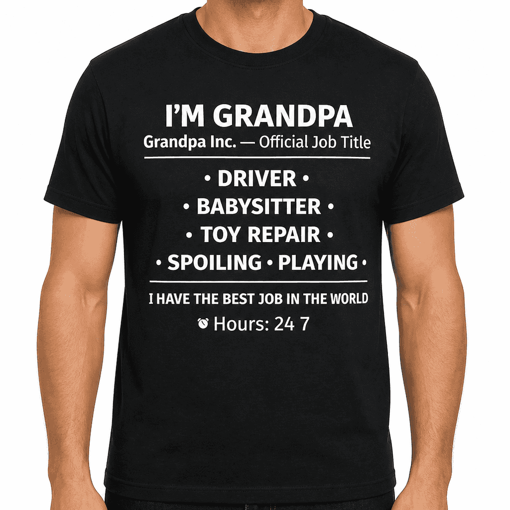 I'm Grandpa Best Job - T-Shirt
