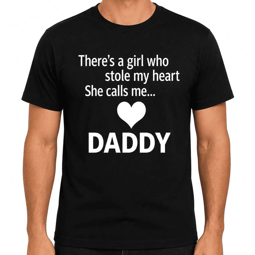 Stole My Heart DADDY - T-Shirt