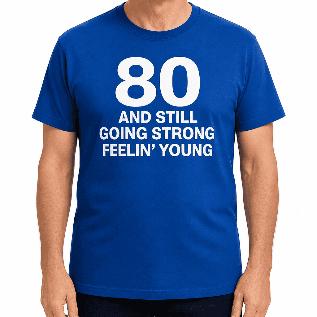 Still Going Strong - T-Shirt