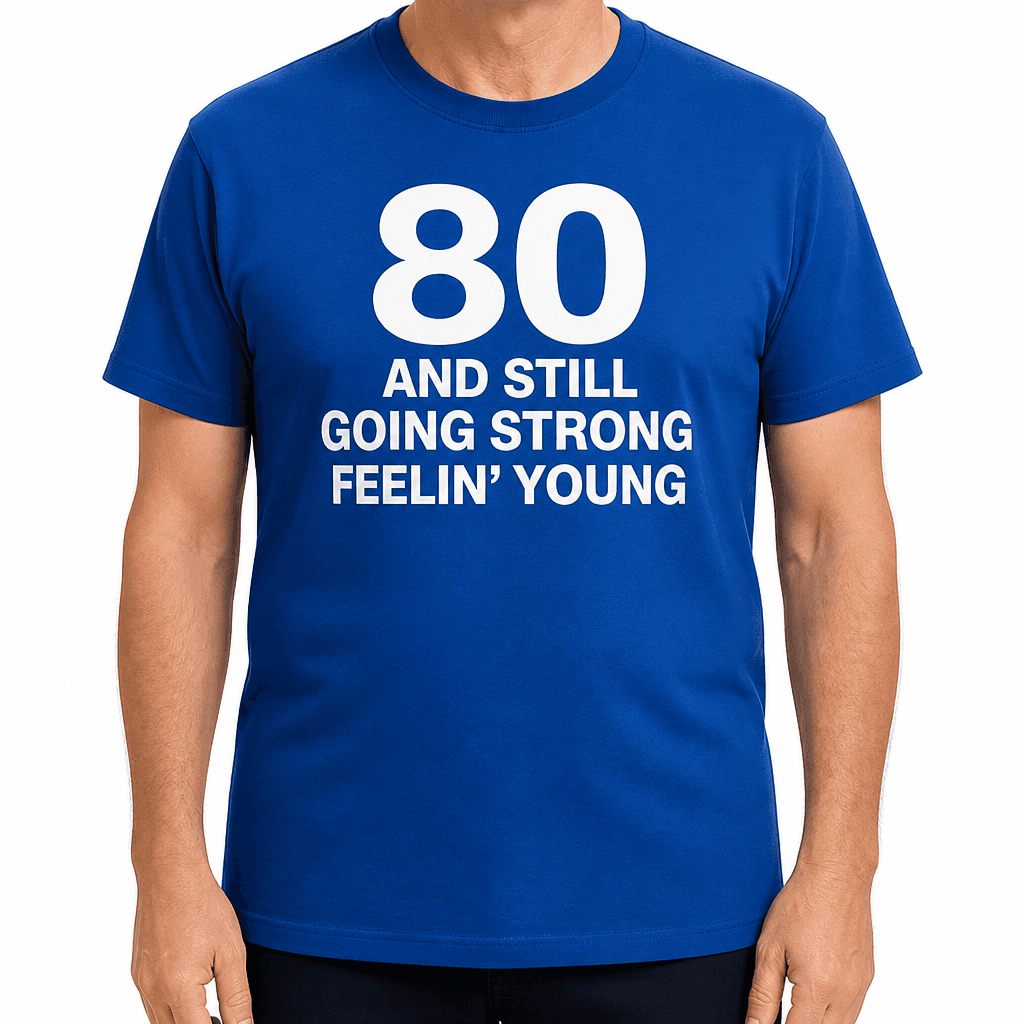 Still Going Strong - T-Shirt