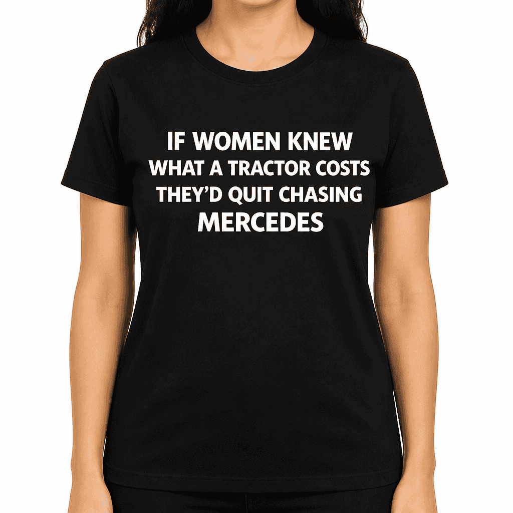 Women Knew Tractor - T-Shirt