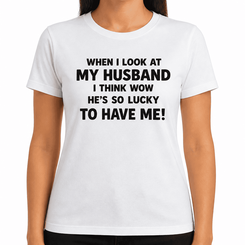 Wow He's So Lucky - T-Shirt