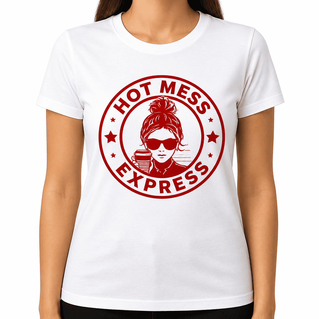 Funny T-Shirt for Moms – Hot Mess Express