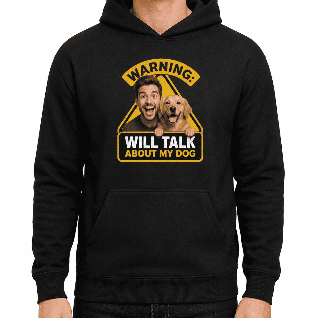 Funny Dog Lover Hoodie - Warning: will talk about my dog