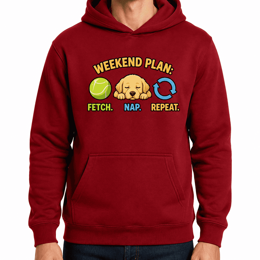 Funny Dog Lover Hoodie - Weekend Plan: Fetch. Nap. Repeat.