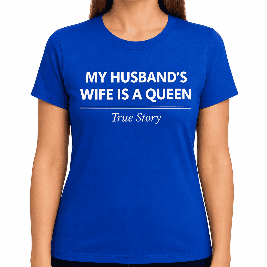 Husbandβs Wife Queen - T-Shirt