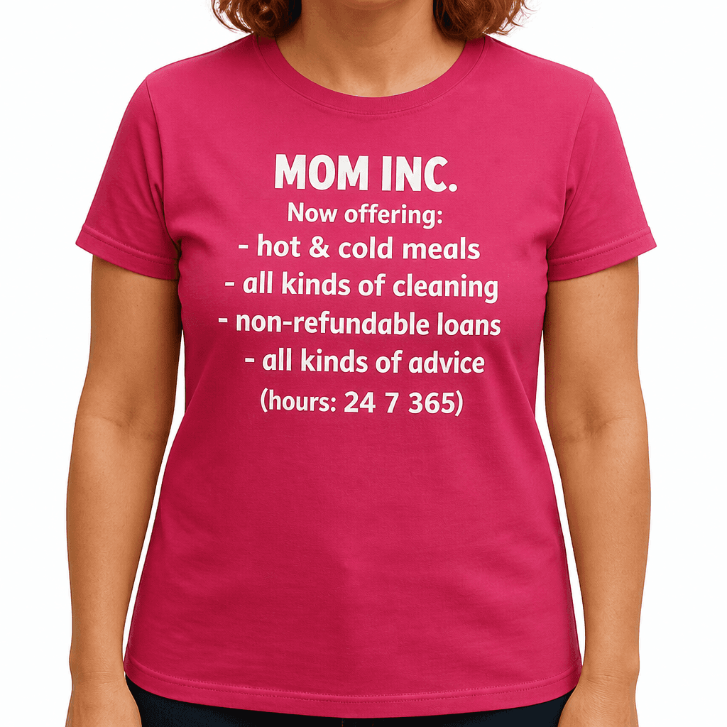 MOM INC. Now Offering - T-Shirt