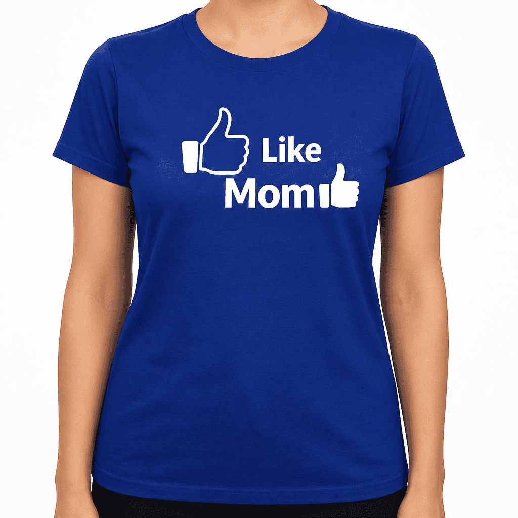 Like Mom - T-Shirt