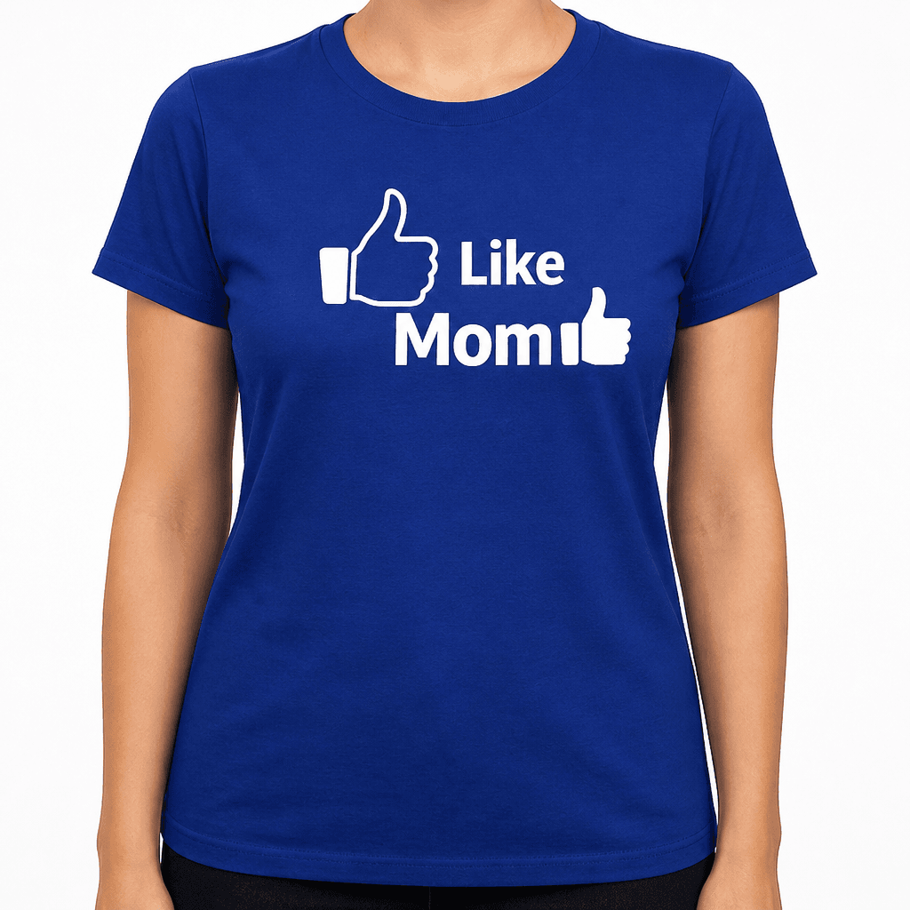 Like Mom - T-Shirt
