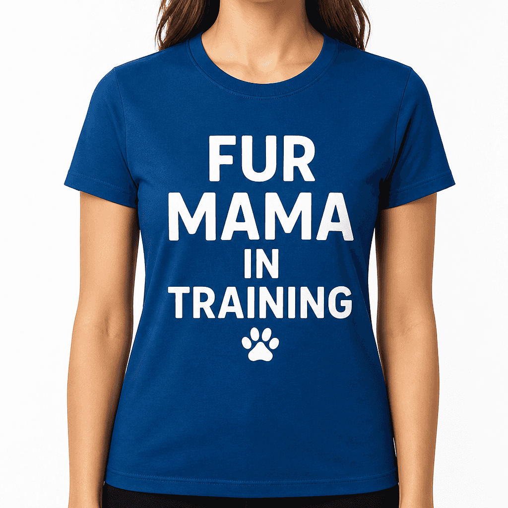 Fur Mama In Training T-Shirt