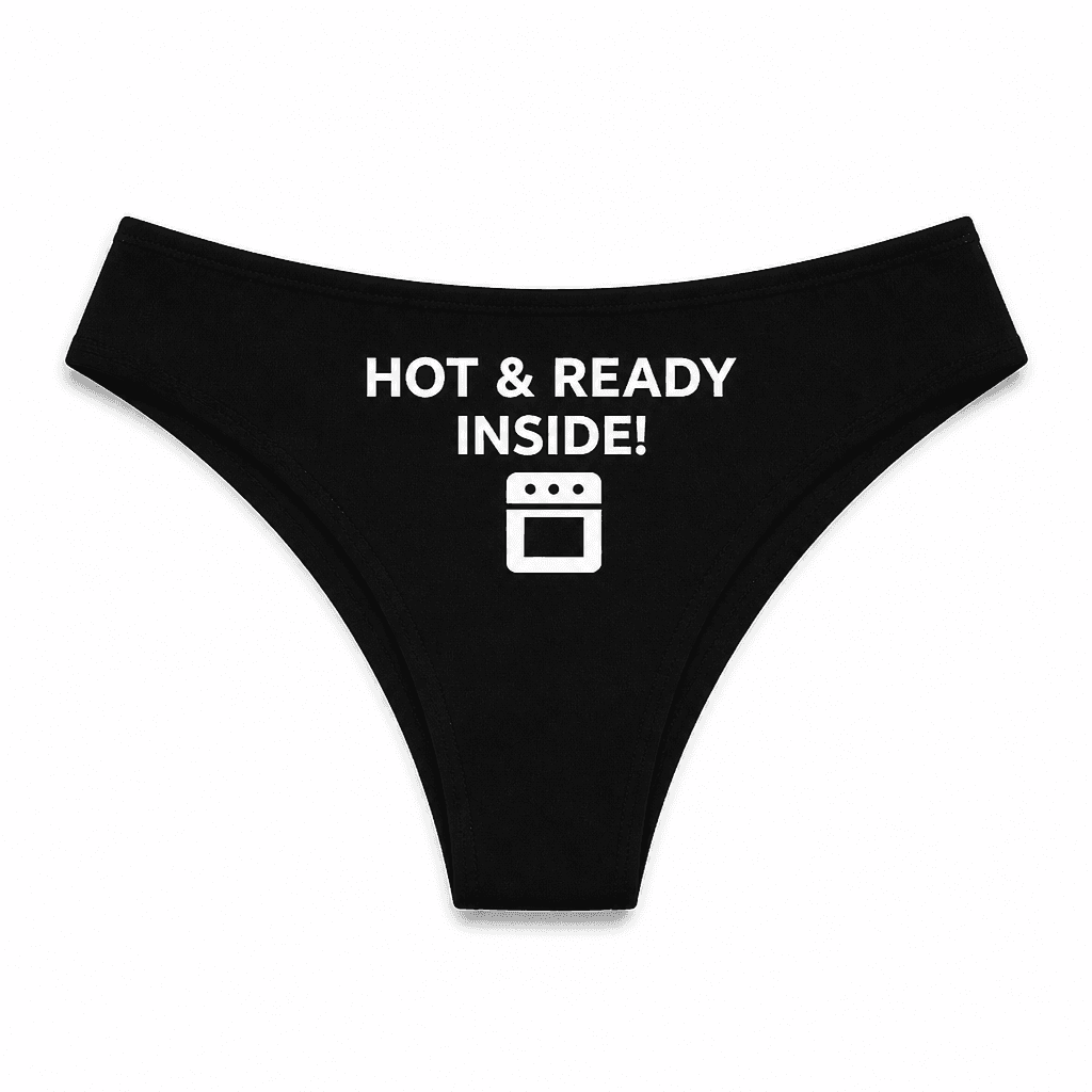 Hot Ready Inside - Underwear