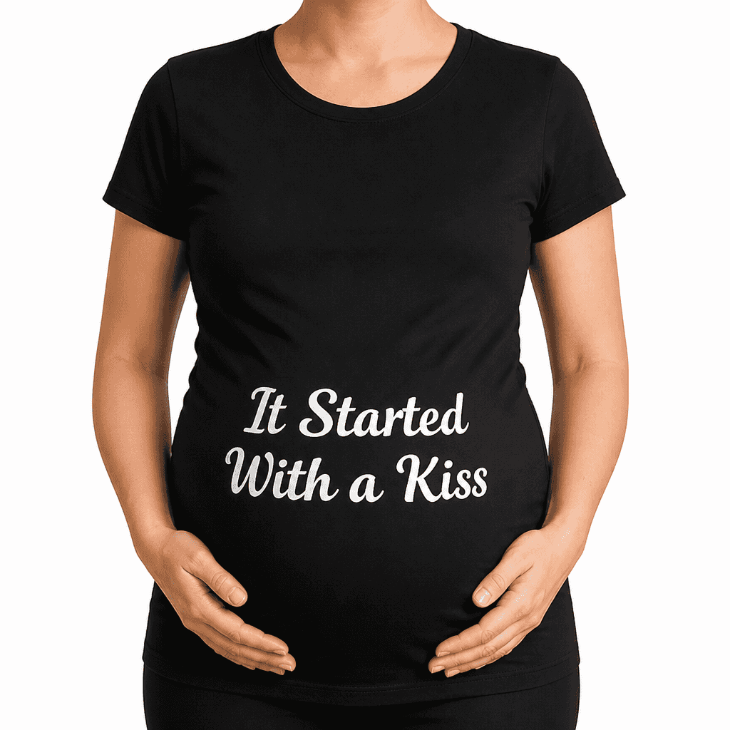 Started With a Kiss - Maternity Shirt