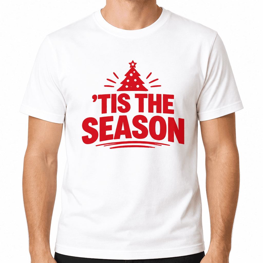Funny Christmas T-Shirt – Tis The Season