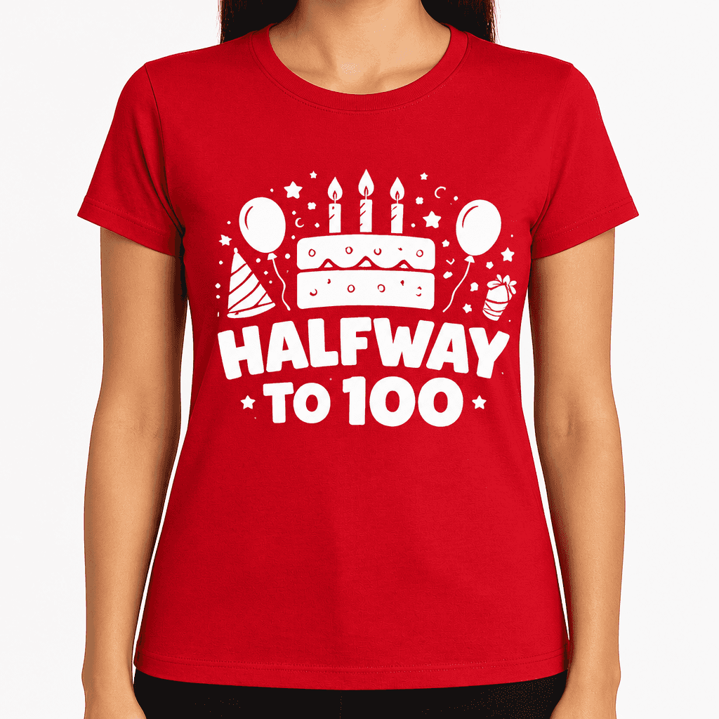 Halfway To 100 Funny T-Shirt