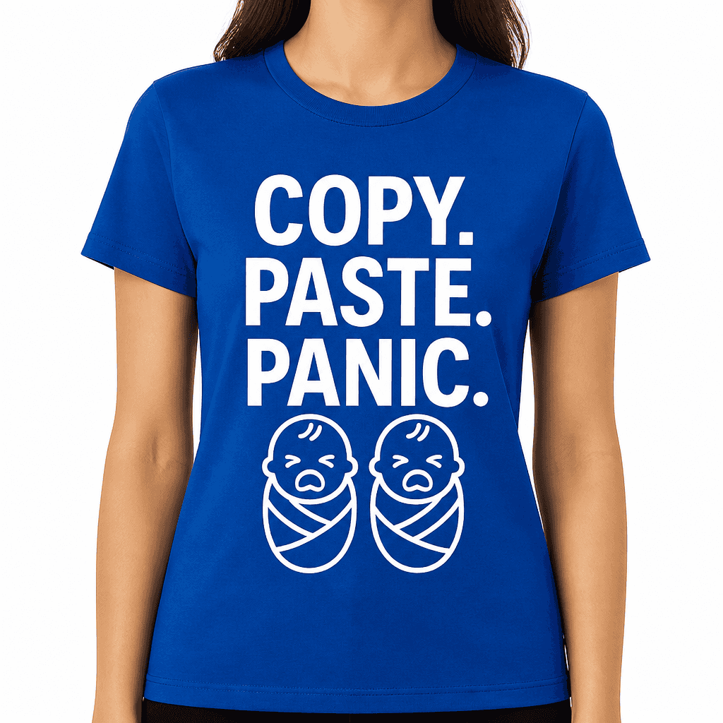 Copy. Paste. Panic. T-Shirt