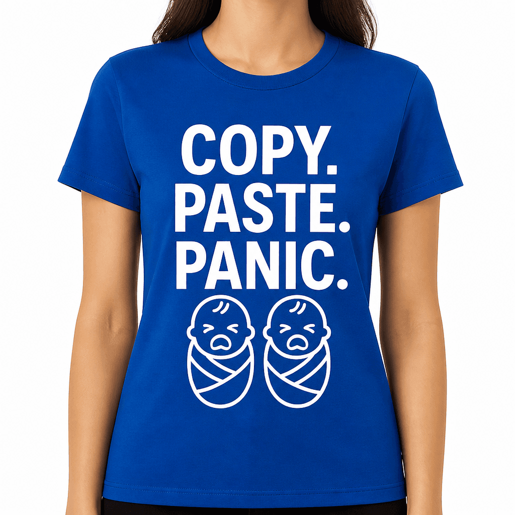 Copy. Paste. Panic. T-Shirt