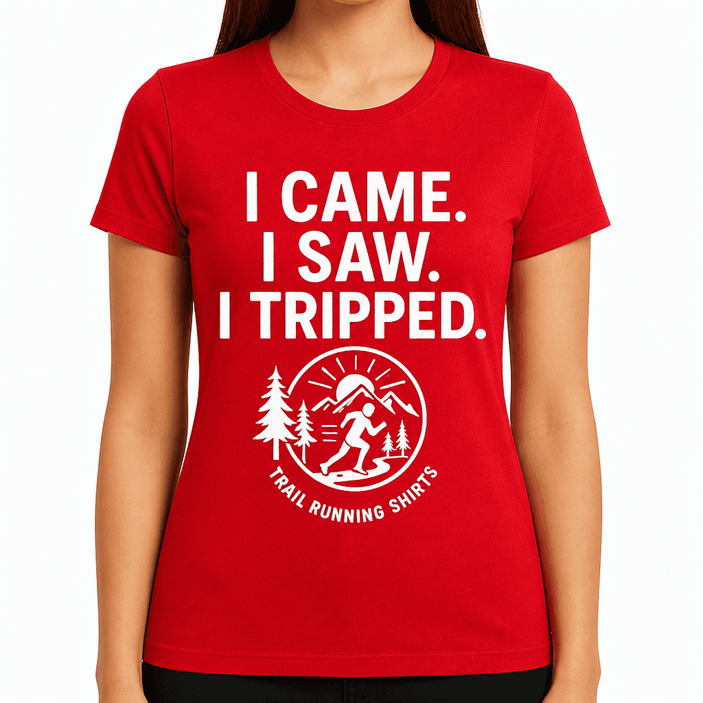 I Came. I Saw. I Tripped. T-Shirt