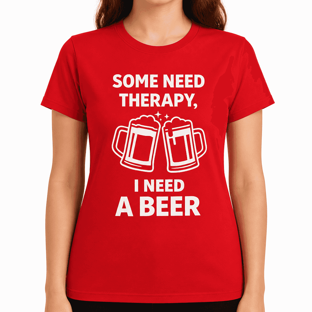 Need a Beer - T-Shirt