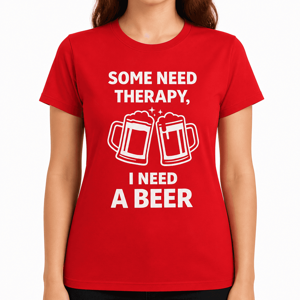 Need a Beer - T-Shirt