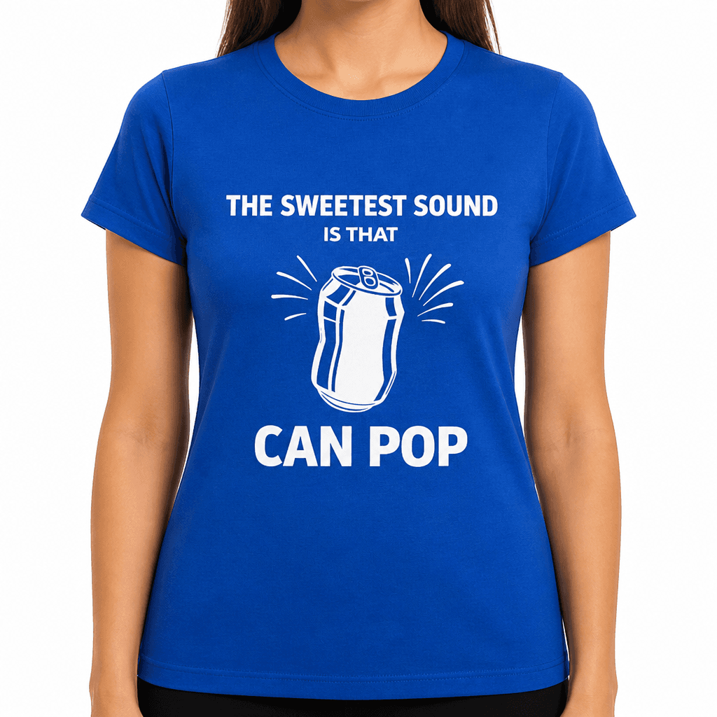 Sweetest Sound Can Pop - T-Shirt