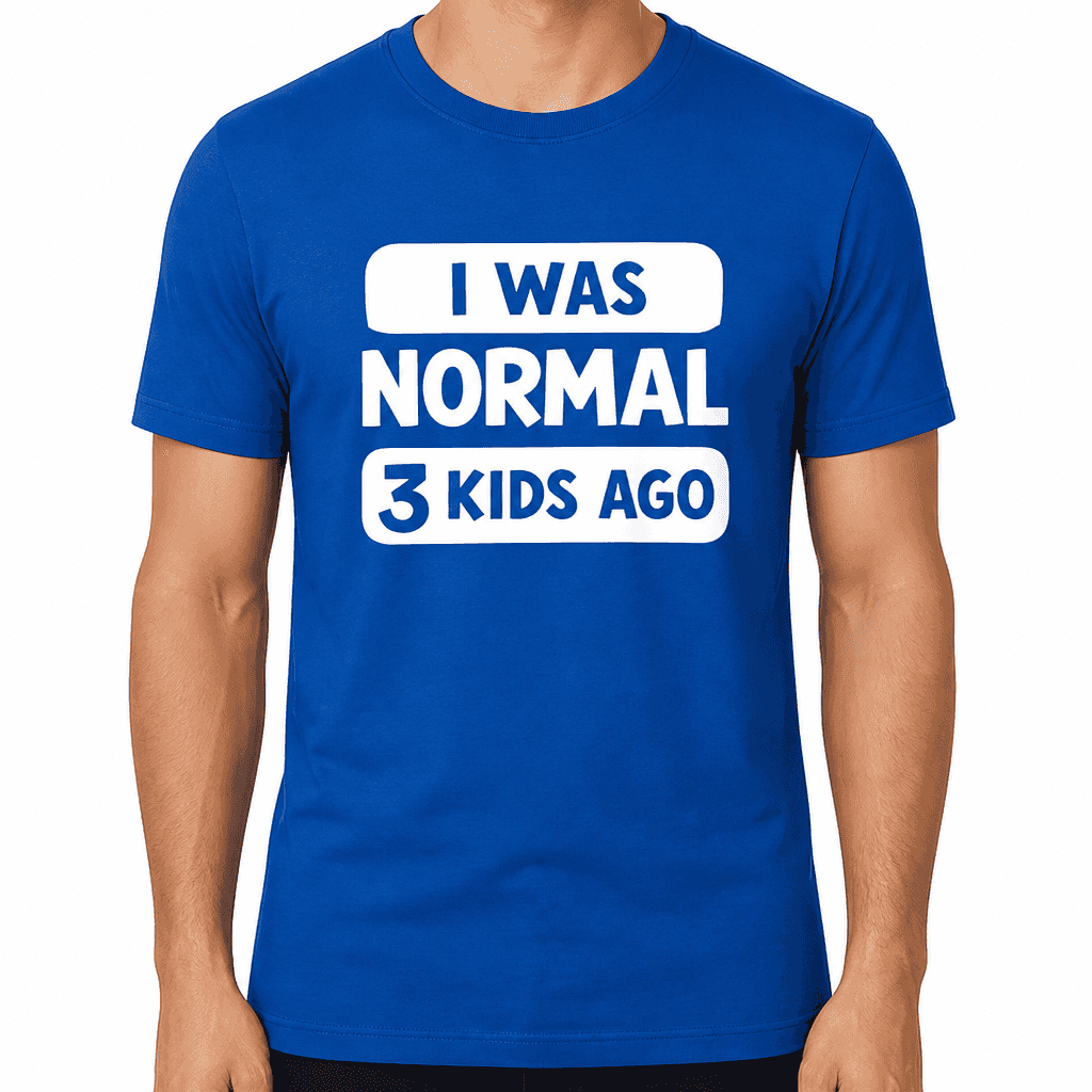 I Was Normal - T-Shirt