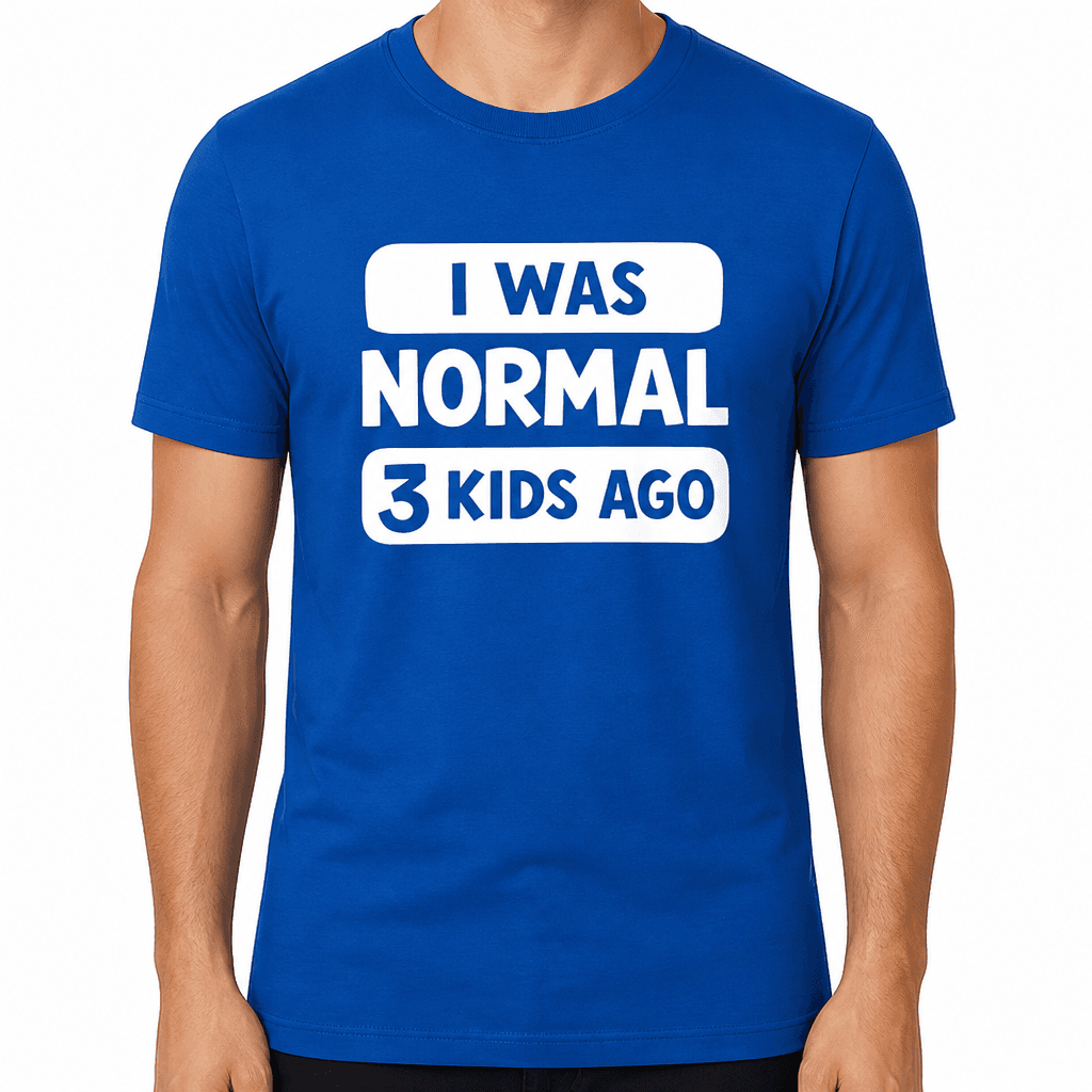 I Was Normal - T-Shirt