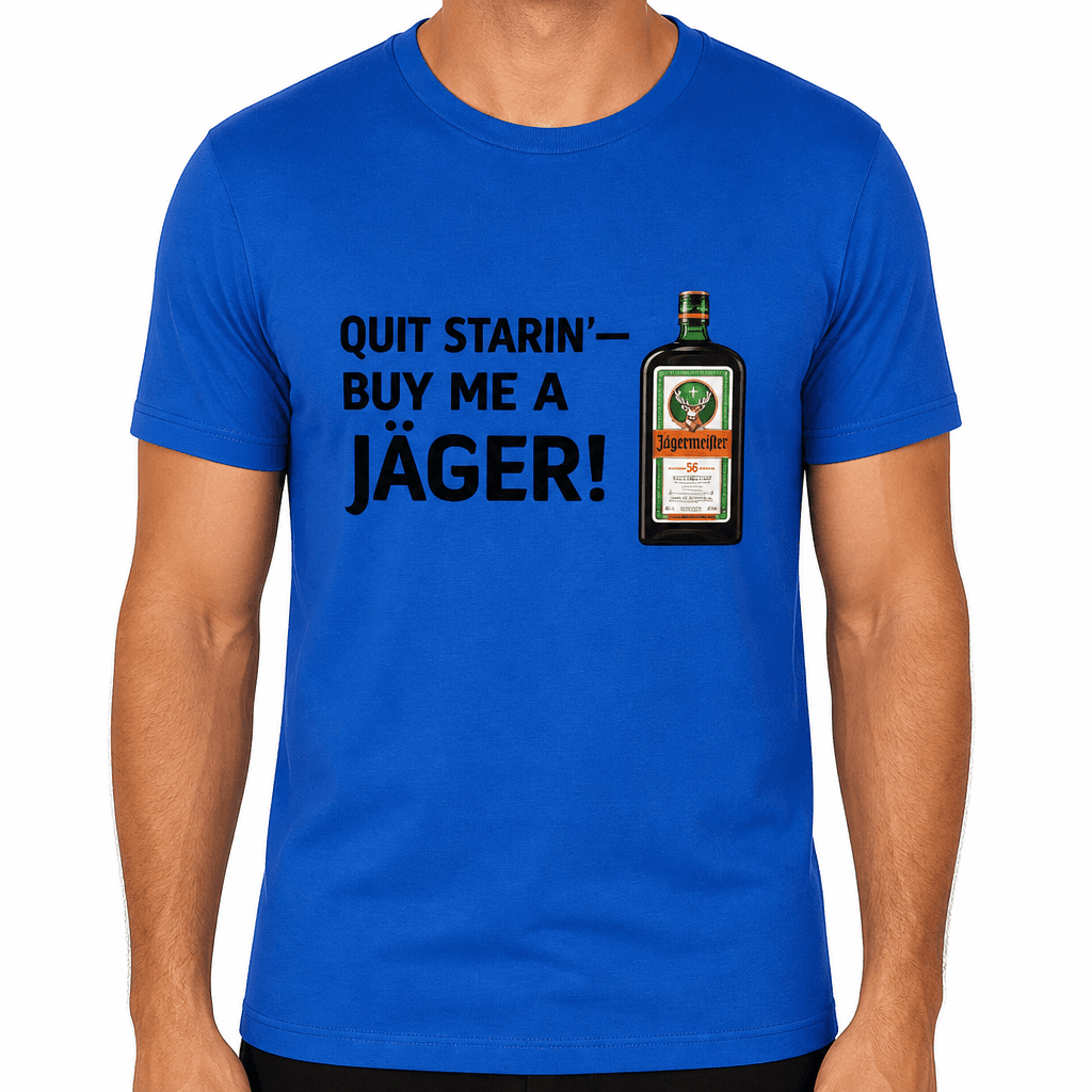 Quit Starin' Buy Me - T-Shirt