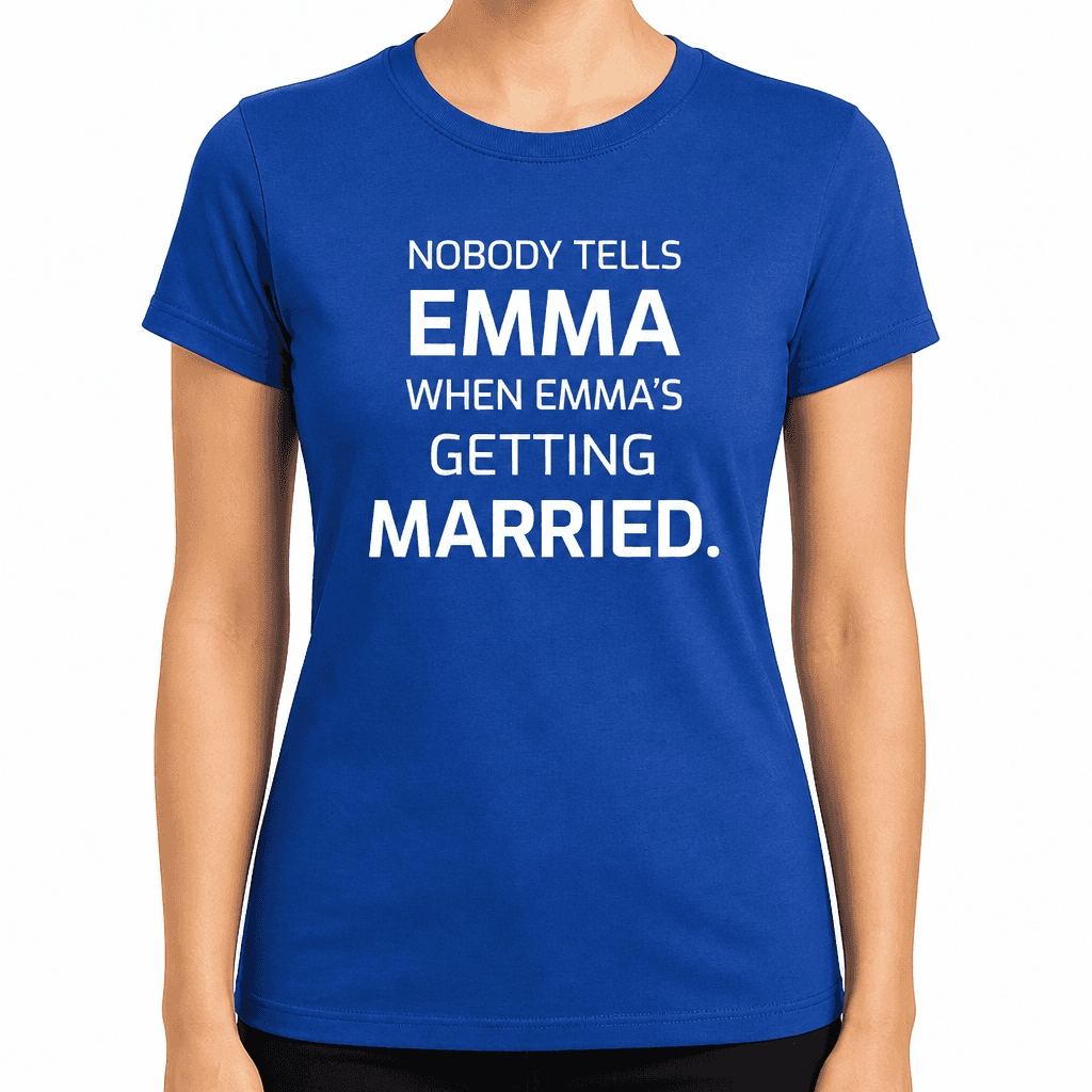 Nobody Tells Emma - T-Shirt