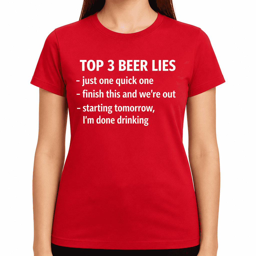Top 3 Beer Lies - T-Shirt