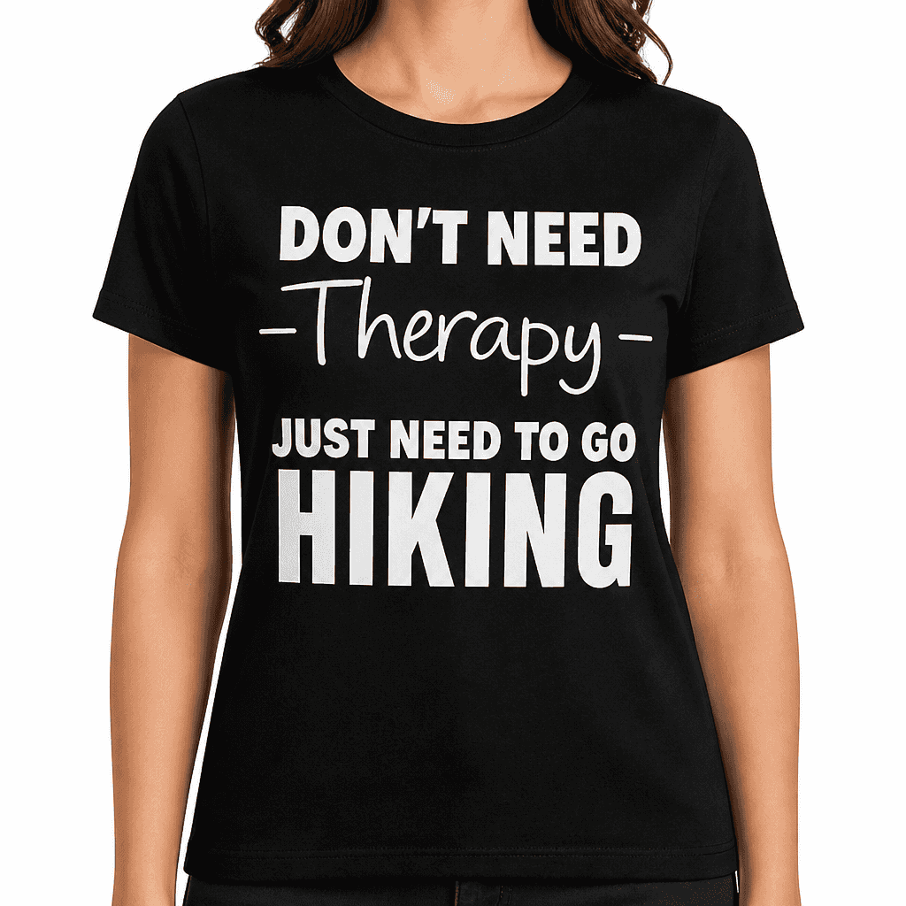 Hiking Therapy - T-Shirt